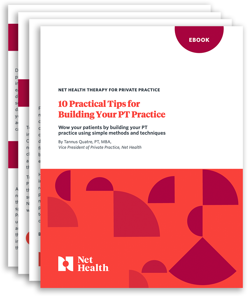 Download E-Book: 10 Practical Tips for Building Your PT Practice